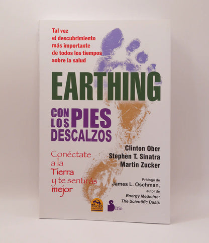 Earthing: Con los Pies Descalzos